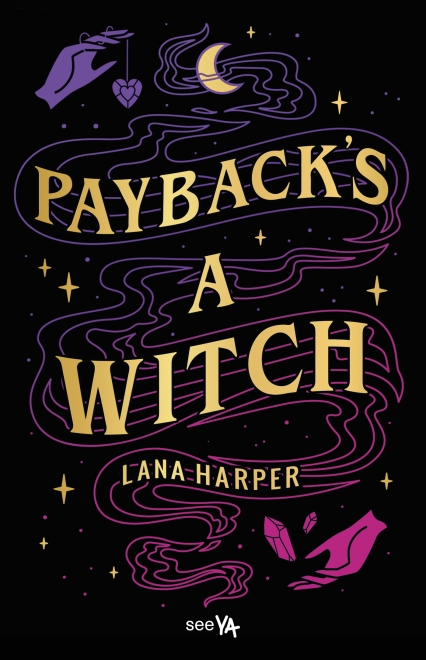 Payback's a Witch
 - Harper Lana | okładka