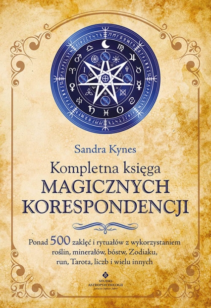 Kompletna księga magicznych korespondencji
 - Sandra Kynes | okładka