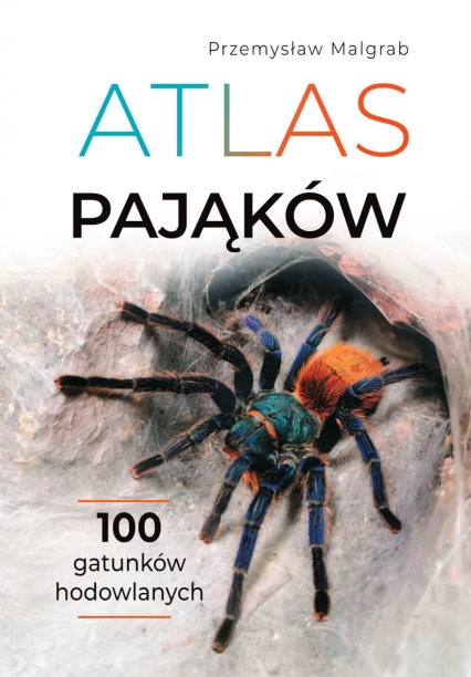 Atlas pająków
 - Przemysław Malgrab | okładka