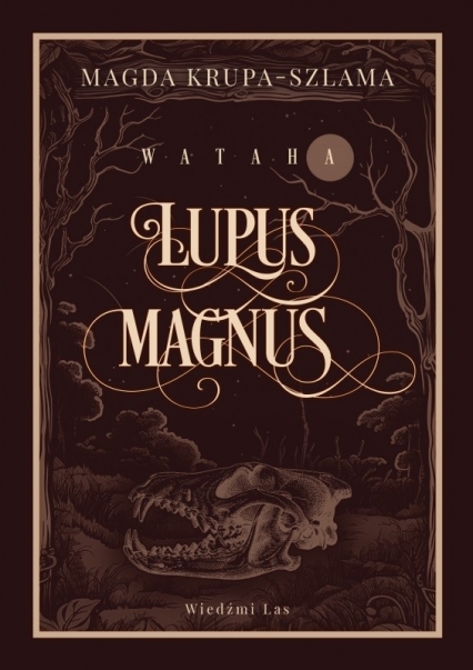 Lupus magnus
 - Magda Krupa-Szlama | okładka