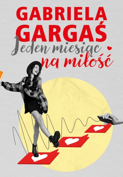 Jeden miesiąc na miłość - Gabriela Gargaś | okładka