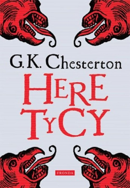 Heretycy - Chesterton Gilbert Keith | okładka