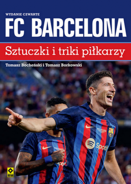 FC Barcelona Sztuczki i triki piłkarzy - Bocheński Tomasz, Borkowski Tomasz | okładka