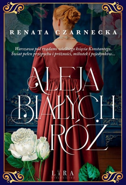 Aleja Białych Róż Wielkie Litery - Renata Czarnecka | okładka