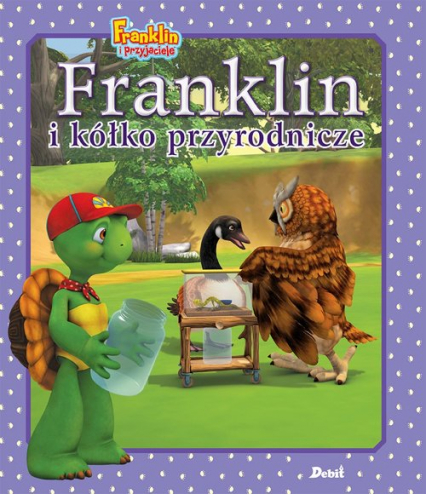 Franklin i kółko przyrodnicze - Paulette Bourgeois | okładka