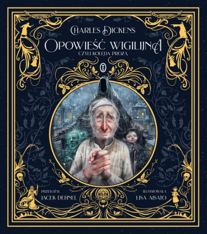 Opowieść wigilijna, czyli kolęda prozą - Charles Dickens | okładka