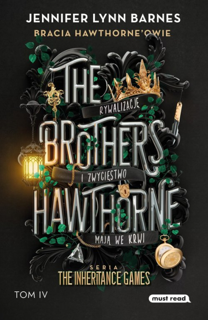 The Brothers Hawthorne. Bracia Hawthorne’owie. The Inheritance Games. Tom IV. - Jennifer Lynn Barnes | okładka