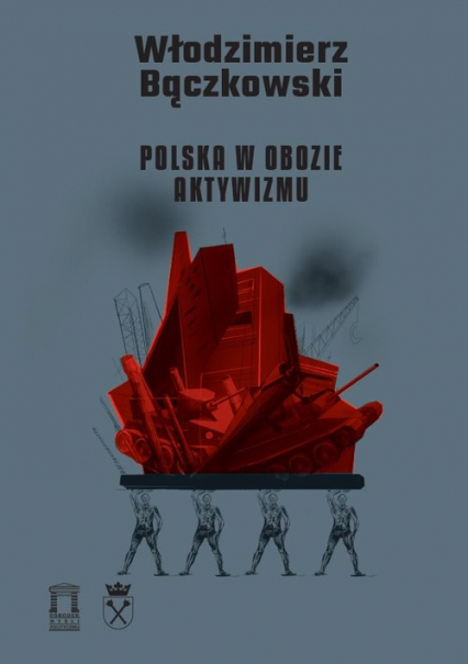 Polska w obozie aktywizmu - Bączkowski Włodzimierz | okładka