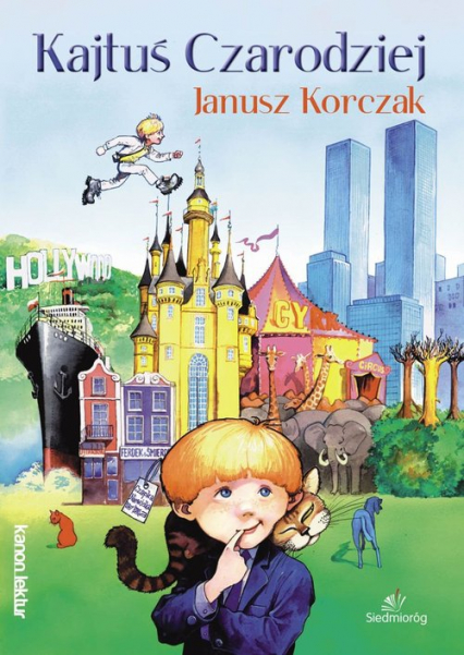 Kajtuś Czarodziej - Janusz Korczak | okładka