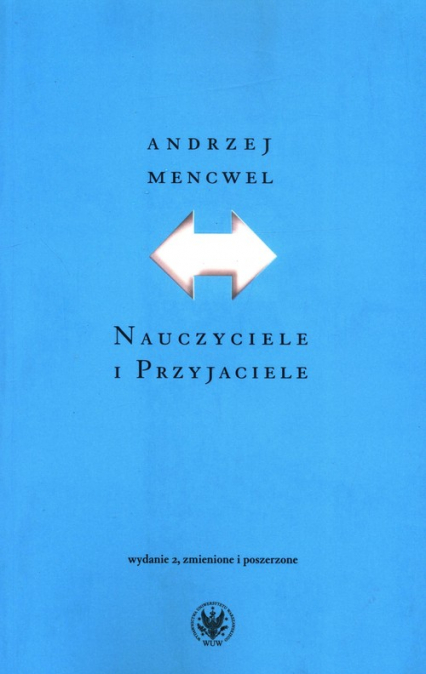 Nauczyciele i Przyjaciele - Andrzej Mencwel | okładka
