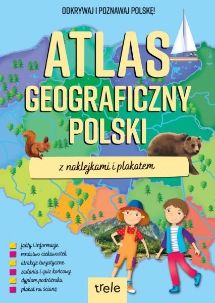 Atlas geograficzny Polski z naklejkami i plakatem
 - Opracowanie zbiorowe | okładka