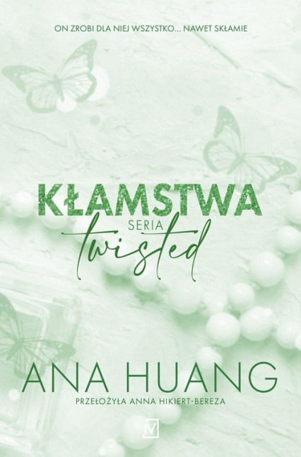Kłamstwa Seria Twisted - Ana Huang | okładka
