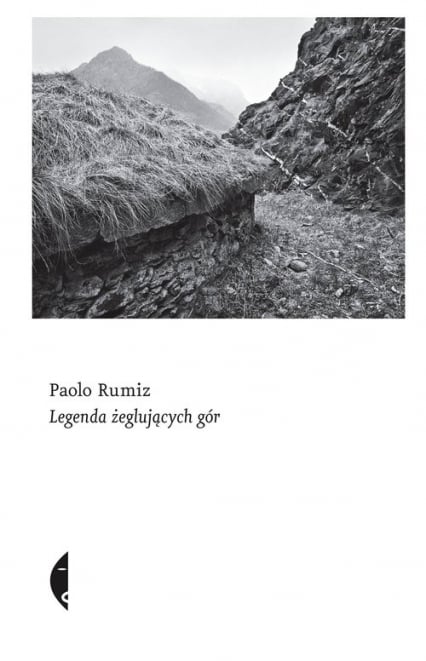 Legenda żeglujących gór - Paolo Rumiz | okładka