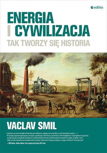 Energia i cywilizacja Tak tworzy się historia - Vaclav Smil | okładka
