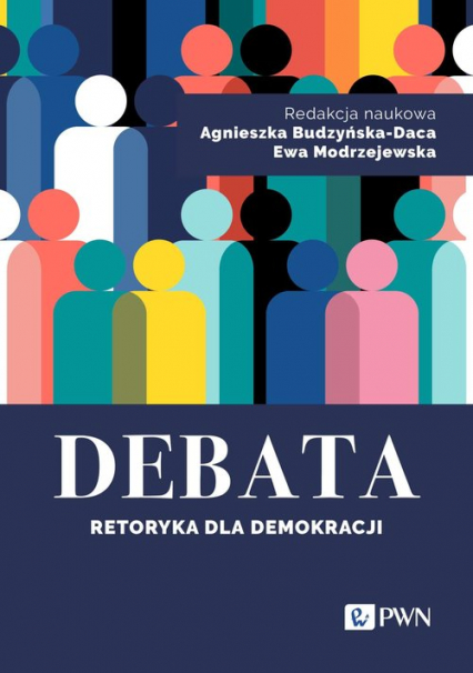 Debata Retoryka dla demokracji - Modrzejewska Ewa | okładka