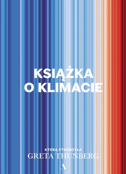 Książka o klimacie - Thunberg Greta | okładka