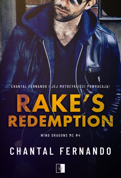 Rake`s Redemption. Wind Dragons MC. Tom 4
 - Chantal Fernando | okładka