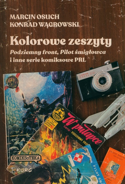 Kolorowe zeszyty Podziemny front, Pilot śmigłowca i inne serie komiksowe PRL - Wągrowski Konrad | okładka