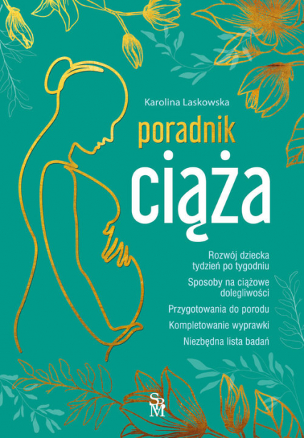 Ciąża Poradnik - Karolina Laskowska | okładka