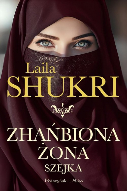 Zhańbiona żona szejka - Laila Shukri | okładka