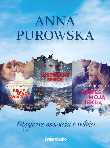 Kiedy spada gwiazda / Lustrzane Serce / Jesteś moją iskrą Pakiet Śnieżysko - Anna Purowska | okładka