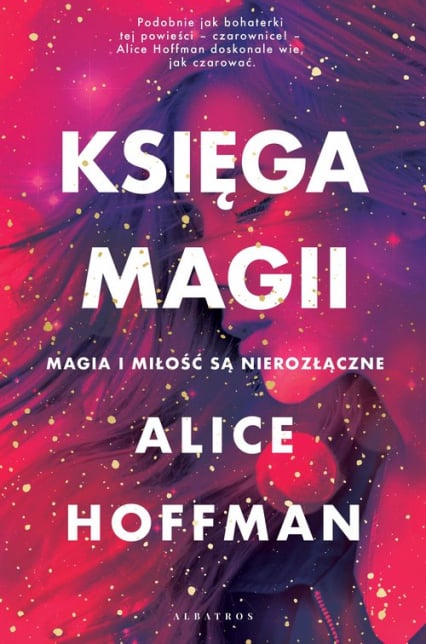 Księga magii - Alice Hoffman | okładka