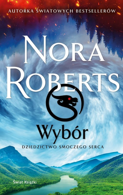 Wybór. Dziedzictwo Smoczego Serca - Nora Roberts | okładka