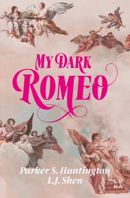 My Dark Romeo - Huntington Parker S., L. J. Shen | okładka
