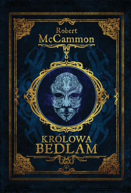 Królowa Bedlam - Robert McCammon | okładka