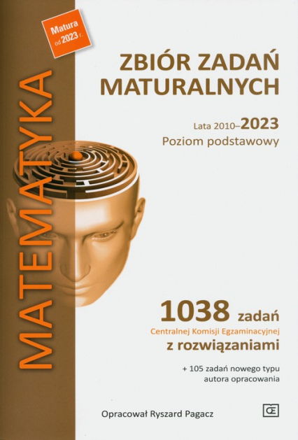 Matematyka Zbiór zadań maturalnych Lata 2010-2023 Poziom podstawowy - Pagacz Ryszard | okładka