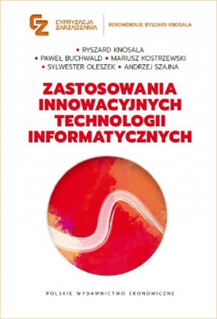 Zastosowania innowacyjnych technologii informatycznych -  | okładka