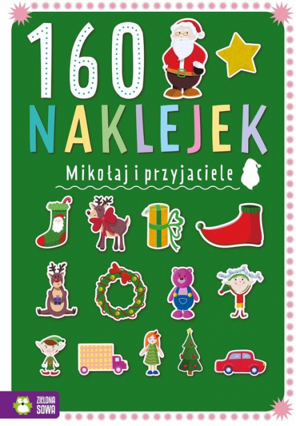 160 naklejek Mikołaj i przyjaciele - Zuzanna Osuchowska | okładka