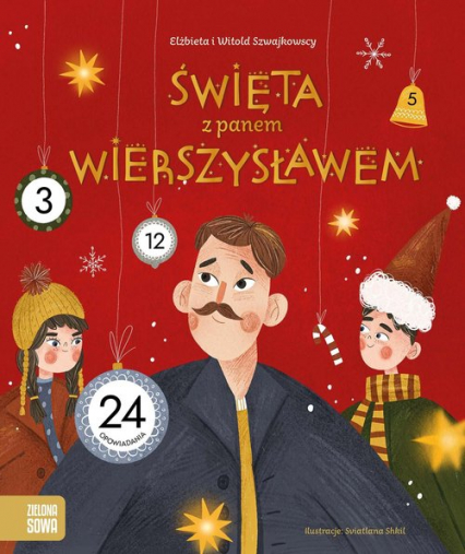 Święta z Panem Wierszysławem - Szwajkowska Elżbieta, Szwajkowski Witold | okładka