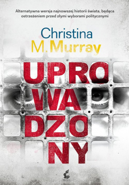 Uprowadzony - Christina Murray | okładka