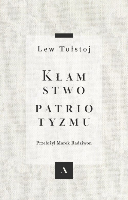 Kłamstwo patriotyzmu - Lew Tołstoj | okładka