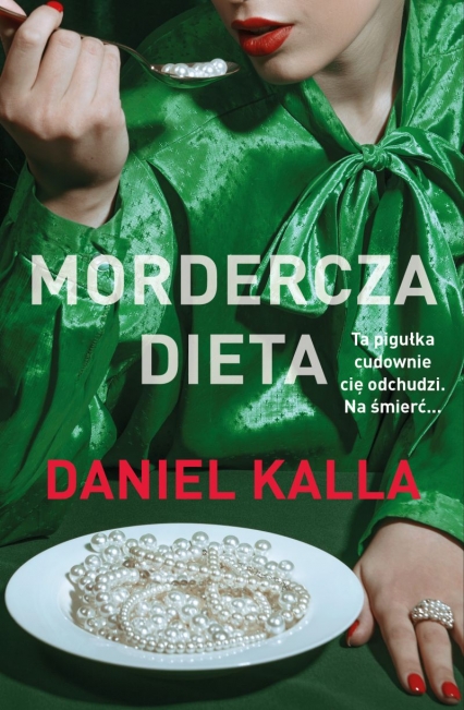 Mordercza dieta - Kalla Daniel | okładka