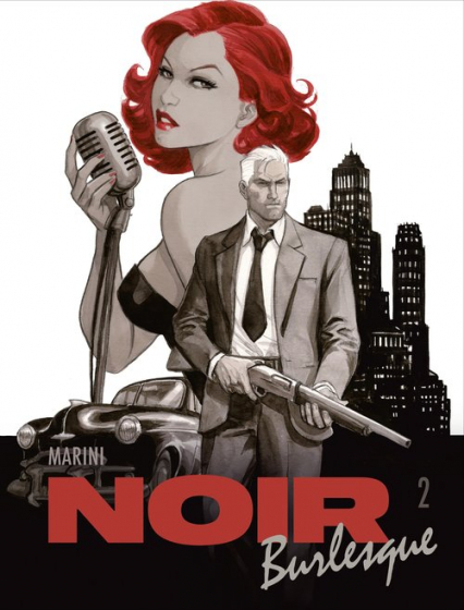 Noir burlesque. Tom 2
 - Enrico Marini | okładka