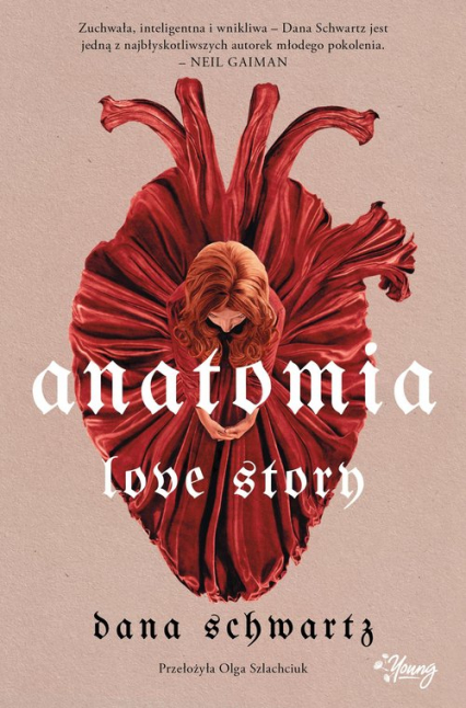 Anatomia. Love story
 - Dana Schwartz | okładka