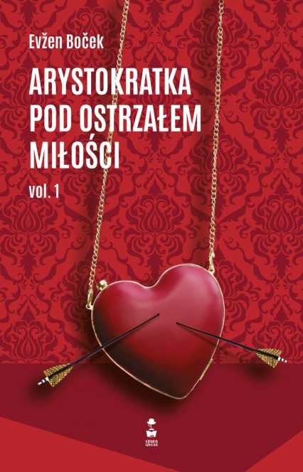 Arystokratka pod ostrzałem miłości vol. 1
 - Evzen Bocek | okładka