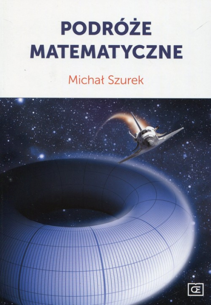 Podróże matematyczne - Michał Szurek | okładka