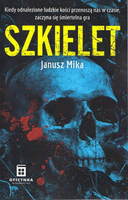 Szkielet - Janusz Mika | okładka