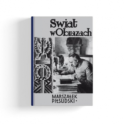 Marszałek Józef Piłsudski - Wacław Sieroszewski | okładka