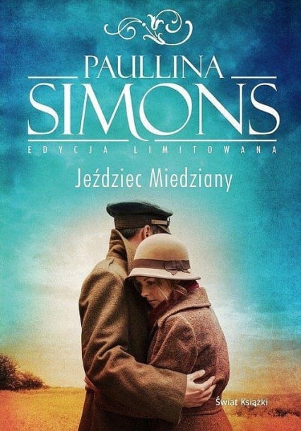 Jeździec Miedziany (edycja limitowana) - Paullina Simons | okładka