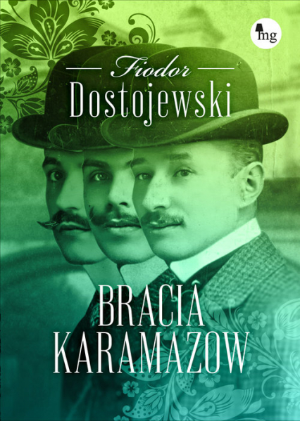 Bracia Karamazow - Fiodor Dostojewski | okładka
