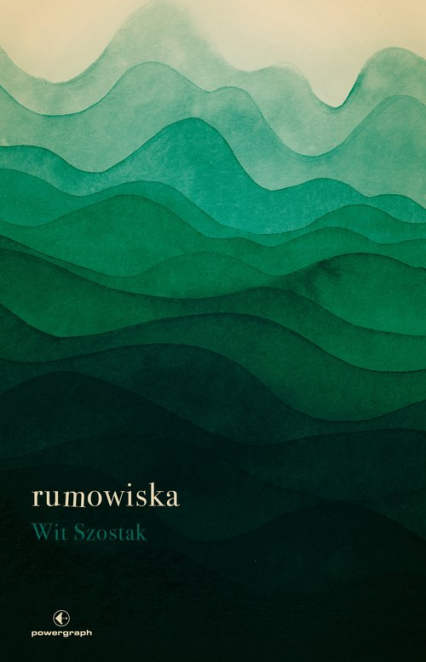 Rumowiska - Wit Szostak | okładka