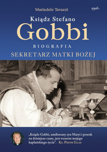 Ksiądz Stefano Gobbi Sekretarz Matki Bożej - Mariadele Tavazzi | okładka