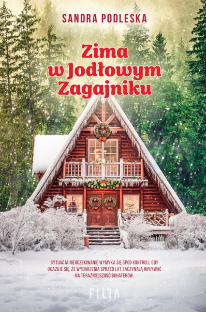 Zima w Jodłowym Zagajniku - Sandra Podleska | okładka