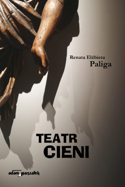 Teatr cieni - Paliga Renata Elżbieta | okładka