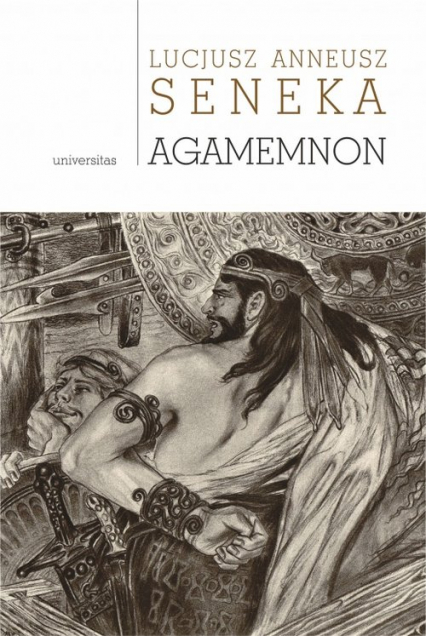 Agamemnon - Seneka Lucjusz Anneusz | okładka