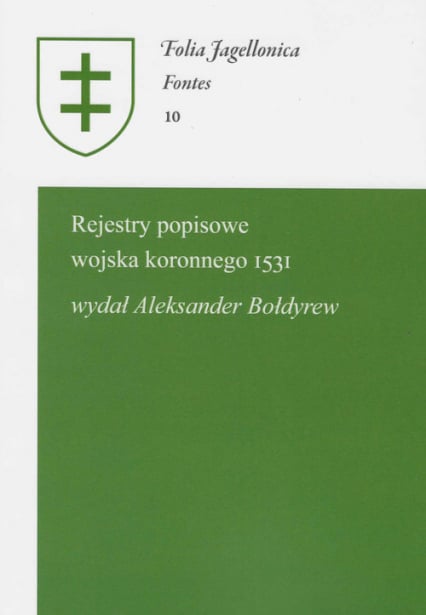 Rejestry popisowe wojska koronnego 1531 - Aleksander Bołdyrew | okładka